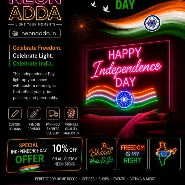 🇮🇳✨ Celebrate Freedom. Celebrate Light. Celebrate India! ✨🇮🇳

This Independence Day, light up your celebrations with custom neon signs from Neon Adda! 💖💡

🎨 Custom Neon Designs
🎛️ Remote-Controlled Brightness & Effects
🚚 Pan-India Express Delivery
⭐ Premium Quality Materials
🎁 Perfect for Homes • Offices • Shops • Events • Gifting

🔥 INDEPENDENCE DAY SPECIAL — 10% OFF ON CUSTOM NEON SIGNS!

Make your space brighter, more memorable, and uniquely yours. 🇮🇳✨

📲 WhatsApp/Call: 7095844495
🌐 neonadda.in
📩 DM us to customize your neon sign!

#NeonAdda #HappyIndependenceDay #IndependenceDay2026 #15August #India #IndianIndependenceDay #CustomNeonSigns #ShopNow